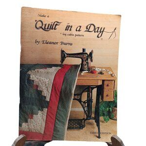 Make A Quilt In A Day Log Cabin Pattern Book By Eleanor Burns Third Edition